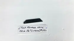 1969 FENDER GUITAR NECK SHIM #501  VINTAGE ORIGINAL