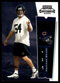 2000 PLAYOFF CONTENDERS TICKET BRIAN URLACHER ROOKIE AUTO #103