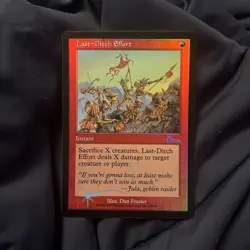 Last-Ditch Effort FOIL (Urza's Legacy) NM MTG - Image 1