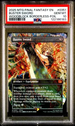 2025 MTG Final Fantasy BUSTER SWORD * Woodblock Borderless Foil #0351 * PSA 10 - Image 1