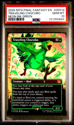 2025 MTG Final Fantasy TRAVELING CHOCOBO * Neon Ink Green #0551d * PSA 10 - Image 1