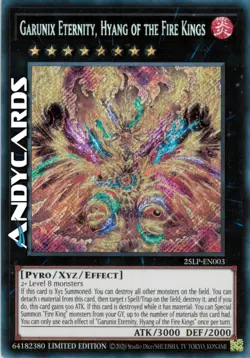 GARUNIX ETERNITY, HYANG OF THE FIRE KINGS • Segreta • 25LP EN003 • Lim • Yugioh! - Image 1