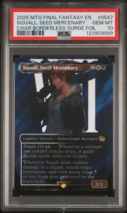 2025 MTG FINAL FANTASY #0547 SQUALL, SEED MERCENARY PSA 10 - Image 1