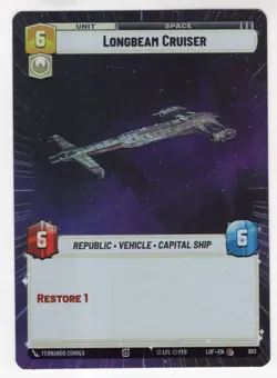 Star Wars Unlimited LotF Hyperspace Foil Card LOF993 Longbeam Cruiser - Image 1