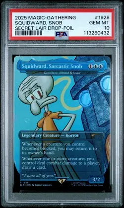 2025 Magic The Gathering Secret Lair Squidward, Sarcastic Snob Foil PSA 10 - Image 3