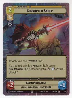 Star Wars Unlimited LotF Hyperspace Foil Card LOF927 Corrupted Saber - Image 1