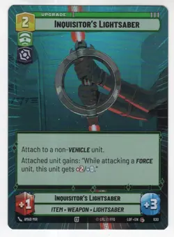Star Wars Unlimited LotF Hyperspace Foil Card LOF830 Inquisitor's Lightsaber - Image 1