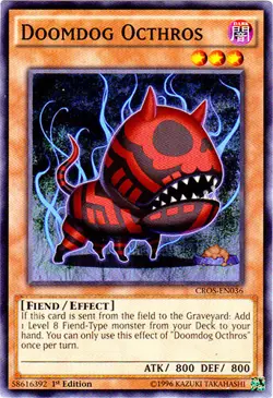 Yugioh! LP Doomdog Octhros - CROS-EN036 - Common - 1st Edition Lightly Played, E - Image 1