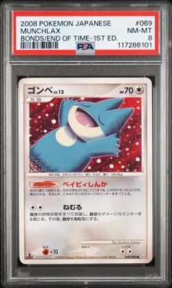 PSA 8 Munchlax 069 Bonds/End Of Time-1st Ed. PokÃ©mon 2008 Pokemon Japanese - Image 1