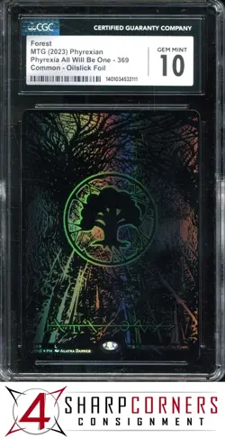 2023 MAGIC THE GATHERING PHYREXIA ALL WILL BE ONE FOREST OILSLICK FOIL CGC 10 - Image 1