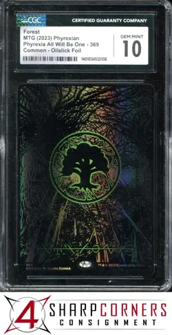 2023 MAGIC THE GATHERING PHYREXIA ALL WILL BE ONE FOREST OILSLICK FOIL CGC 10 - Image 1