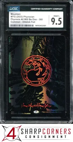 2023 MAGIC THE GATHERING PHYREXIA ALL WILL BE ONE MOUNTAIN OILSLICK FOIL CGC 9.5 - Image 5