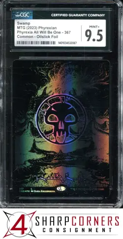 2023 MAGIC THE GATHERING PHYREXIA ALL WILL BE ONE SWAMP OILSLICK FOIL CGC 9.5 - Image 1