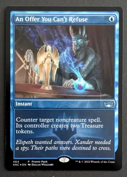 MTG ~AN OFFER YOU CAN'T REFUSE ~ STREETS OF NEW CAPENNA ~ FOIL PROMO ~ #464 NM - Image 1