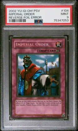 PSA 9 MINT Imperial Order PSV-104 Reverse Foil Error Secret Rare *7053 Yugioh - Image 4