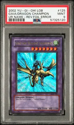 PSA 9 Gaia the Dragon Champion LOB-125 Ultra Reverse Foil DOUBLE Error Yugioh - Image 1