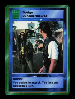 Dodge Duncan MacLeod Highlander: The Card Game Trading Card  CCG - Image 1