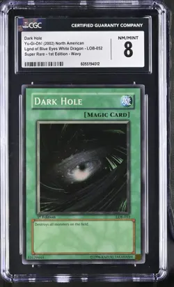 YuGiOh Legend Of Blue Eyes LOB-052 Dark Hole 1st edition Super Rare Wavy CGC 8 - Image 3