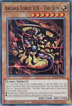 YuGiOh Arcana Force XIX - The Sun SUDA-EN005 Common 1st Edition - Image 2