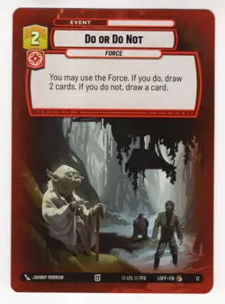 Star Wars Unlimited LotF Hyperspace OP Promo Card #12 Do Or Do Not - Image 1