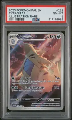 2023 POKEMON PAL EN-PALDEA EVOLVED ILLUSTRATION RARE #222 TYRANITAR PSA 8 - Image 1