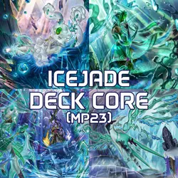 YuGiOh Icejade MP23 Deck Core Bundle 21 CARDS - Image 1