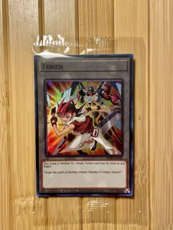 Yuma and Number Fo: Utopic Future  token card Duelist's Advance - Image 3