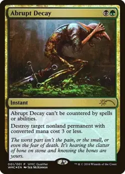 MTG English Abrupt Decay NM Foil Promos: WMCQ - Image 1