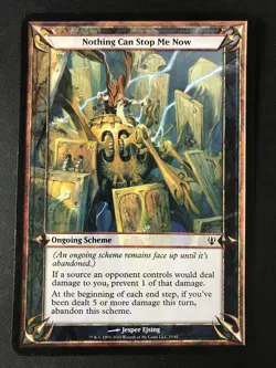 MTG Archenemy #33 Nothing Can Stop Me Now (Oversize Card) 3.5x5" LP - Image 1