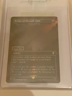 Serialized - MTG LOTR - Bridge of Khazad-dum - Serial Numbered - Authenticated - Image 1