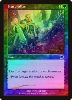 Naturalize FOIL Onslaught PLD Green Common MAGIC THE GATHERING CARD ABUGames - Image 1