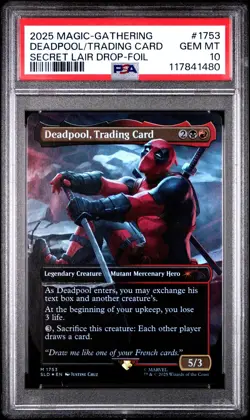 2025 MTG SECRET LAIR DROP FOIL #1753 DEADPOOL TRADING CARD PSA 10 - Image 1